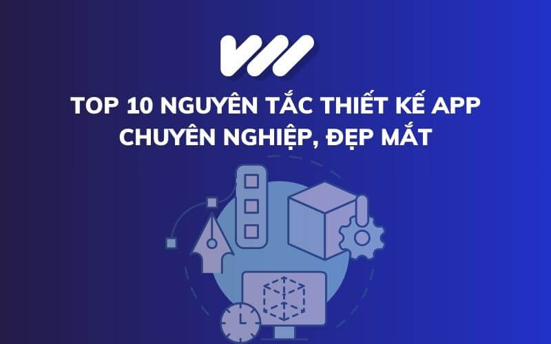 Nguyên tắc thiết kế app